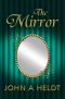 [Northwest Passage 05] • The Mirror